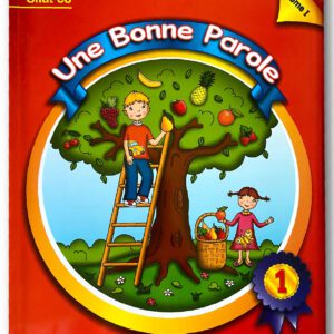 Une Bonne Parole Tome 1